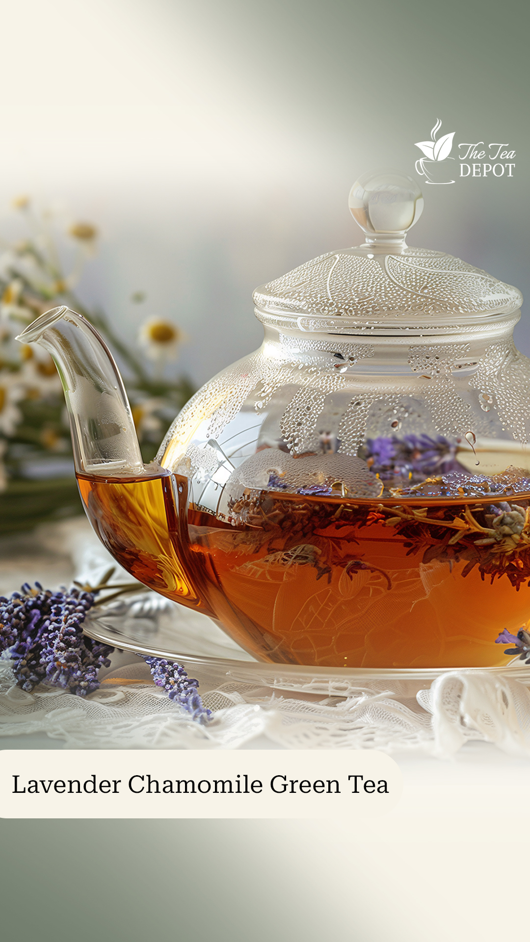 Lavender Chamomile Green Tea